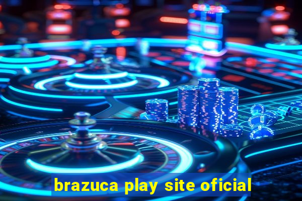 brazuca play site oficial